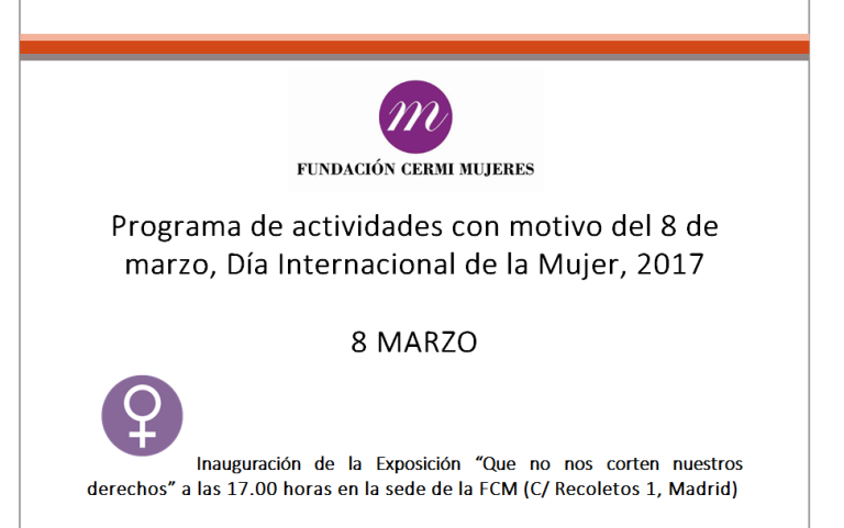 Detalle del programa de actividades de la FCM para celebrar el Día Internacional de la Mujer 2017